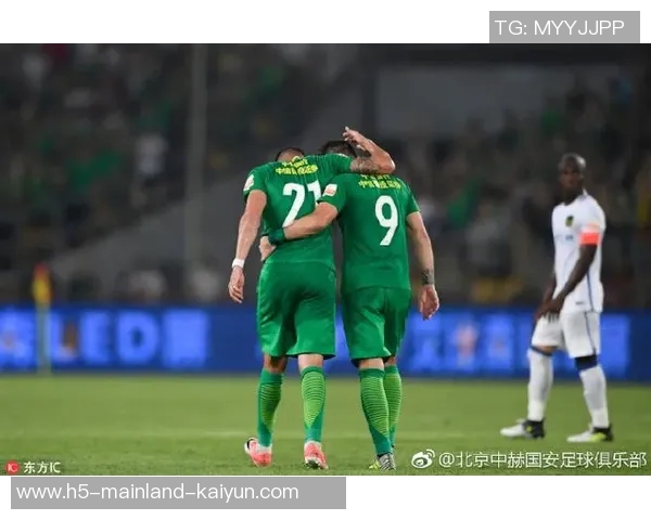 北京国安与贵州智诚精彩对决视频回顾全场比赛亮点与精彩瞬间分析